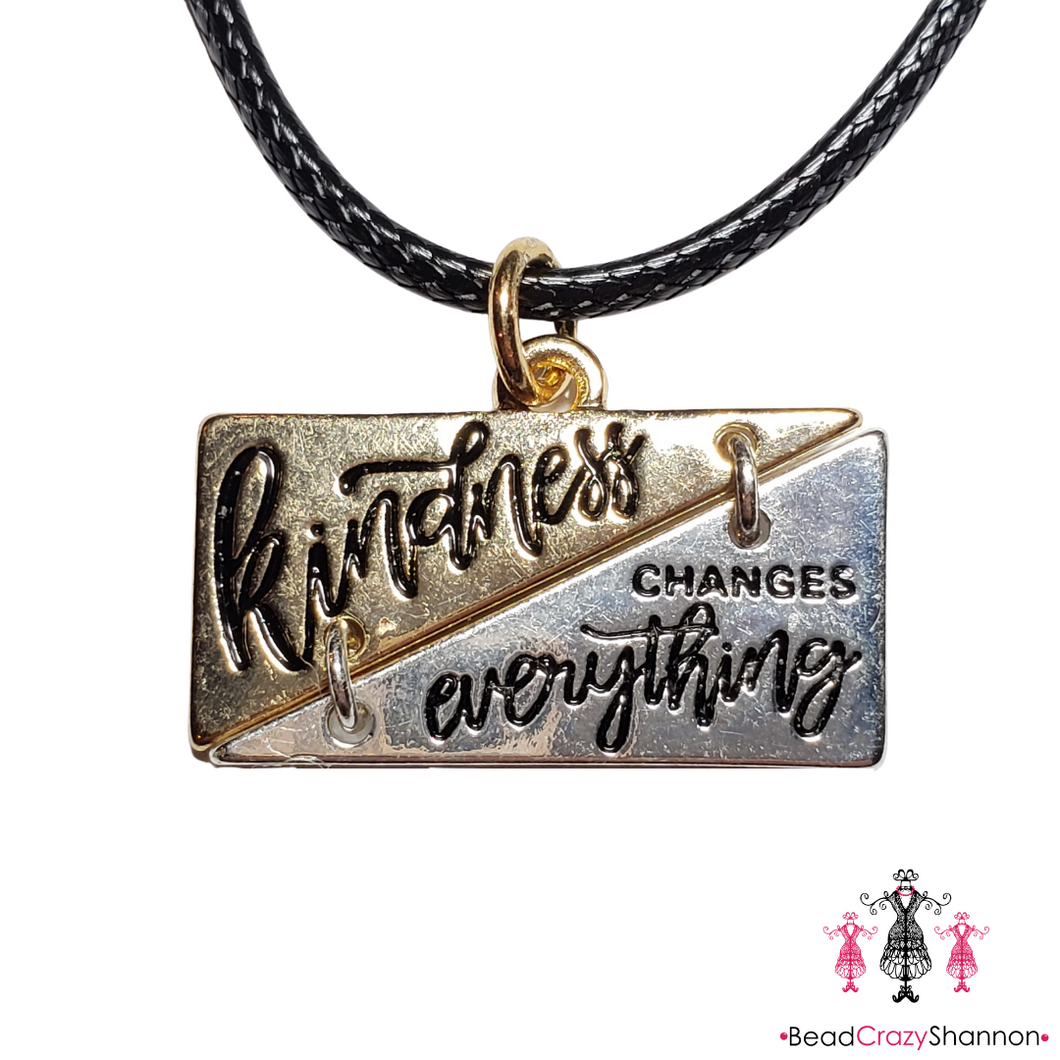 Kindness Changes Everything Necklace